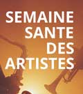 SEMAINE SANTE DES ARTISTES 2024