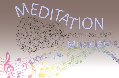 La structuration mentale du musicien improvisateur à l'aide de la méditation
